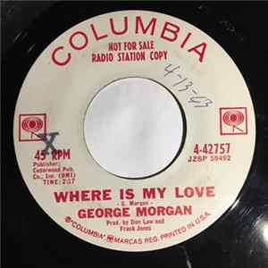 George Morgan - Where Is My Love / Beyond My Heart FLAC