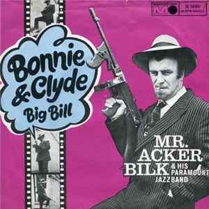Acker Bilk And His Paramount Jazz Band - Bonnie & Clyde FLAC