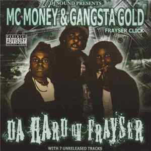 MC Money & Gangsta Gold - Da Hard Ov Frayser FLAC