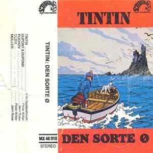 Hergé - Tintin: Den Sorte Ø FLAC