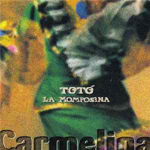 Totó La Momposina - Carmelina FLAC