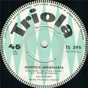 Kalevi Korpi - Muistoja Ukrainasta / Begin The Beguine FLAC