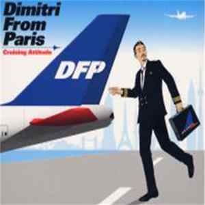 Dimitri From Paris - Cruising Attitude FLAC