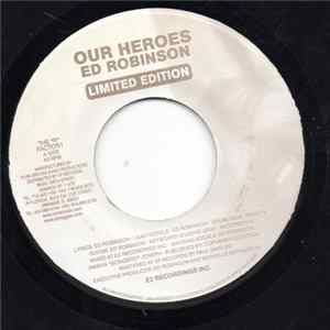 Ed Robinson - Our Heroes FLAC