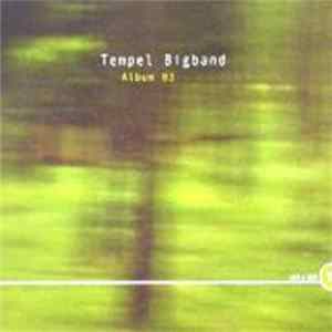 Tempel Bigband - Album 03 FLAC