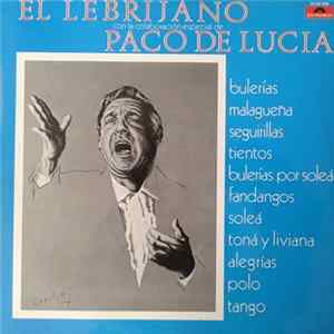 El Lebrijano Con La Colaboración Especial De Paco De Lucia - El Lebrijano Con La Colaboración Especial De Paco De Lucia FLAC