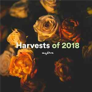 Various - Harvests of 2018 FLAC