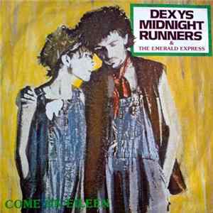 Dexys Midnight Runners & The Emerald Express - Come On Eileen FLAC