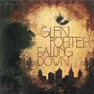 Glen Porter - Falling Down FLAC
