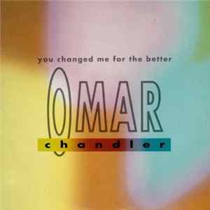 Omar Chandler - You Changed Me For The Better (Sugar Shack 12") FLAC