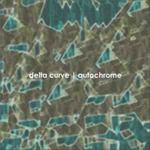 Delta Curve - Autochrome EP FLAC