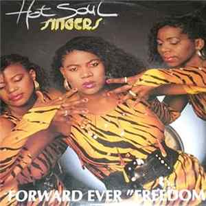 Hot Soul Singers - Forward Ever Freedom FLAC