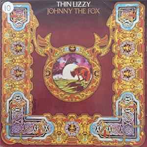Thin Lizzy - Johnny The Fox FLAC