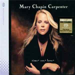 Mary Chapin Carpenter - Time* Sex* Love* FLAC