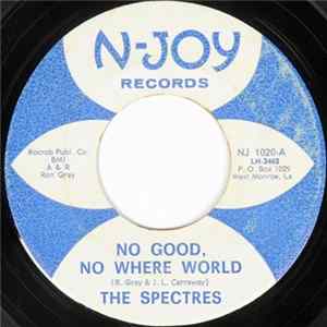 The Spectres - No Good, No Where World / High Stepper FLAC