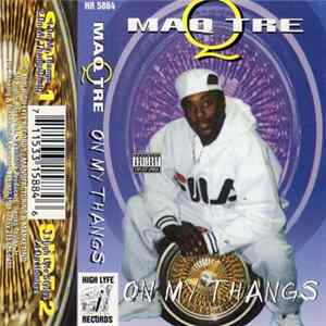 Maq Tre - On My Thangs FLAC