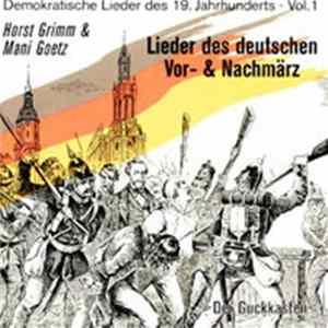 Horst Grimm & Mani Goetz - Lieder Des Deutschen Vor- & Nachmärz FLAC