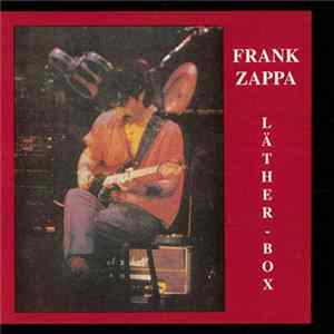 Frank Zappa - Läther-Box FLAC