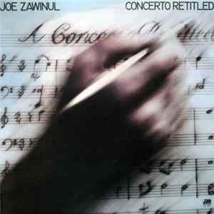 Joe Zawinul - Concerto Retitled FLAC
