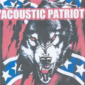 Acoustic Patriot - Acoustic Patriot FLAC