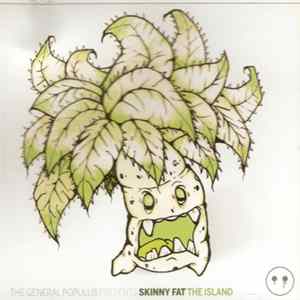 Skinny Fat - The Island FLAC