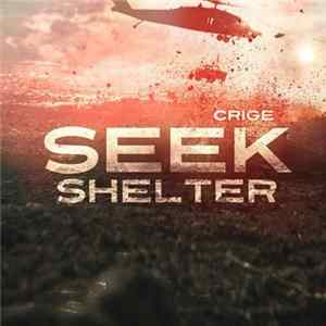 Crige - Seek Shelter FLAC