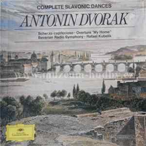 Antonin Dvorak, Bavarian Radio Symphony · Rafael Kubelik - Complete Slavonic Dances FLAC
