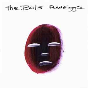 The Bats - Raw Eggs FLAC
