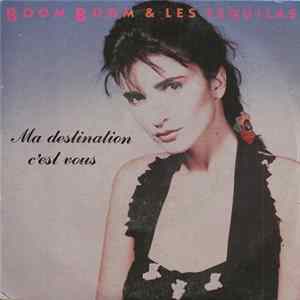 Boom Boom & Les Tequilas - Ma Destination C'est Vous FLAC