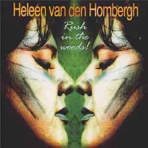 Heleen Van Den Hombergh - Rush In The Woods! FLAC