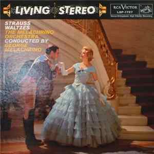 Strauss - The Melachrino Orchestra, George Melachrino - Strauss Waltzes FLAC
