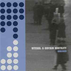Vitesse - A Certain Hostility FLAC