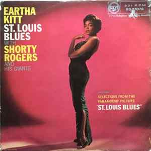Eartha Kitt With Shorty Rogers And His Giants - St Louis Blues FLAC