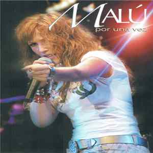 Malú - Por Una Vez FLAC