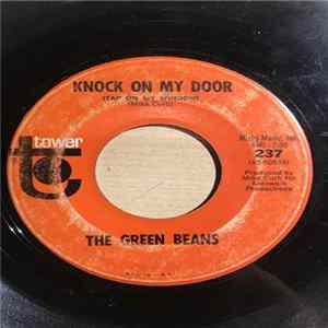 The Green Beans - Knock On My Door / Who Needs You FLAC