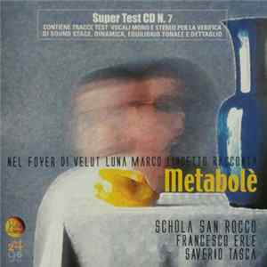 Schola San Rocco, Francesco Erle, Saverio Tasca - Metabolè FLAC