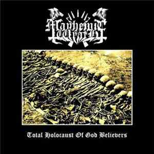 Mayhemic Wrath - Total Holocaust Of God Believers FLAC