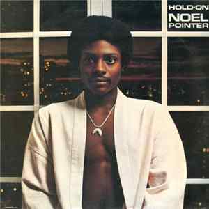 Noel Pointer - Hold On FLAC