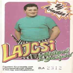 Lajcsi - Mutasd A Gatyád FLAC