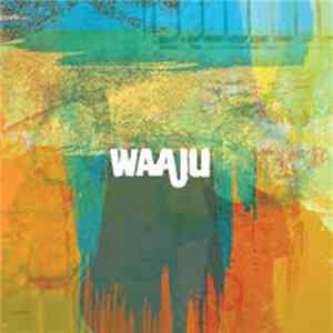 Waaju - Waaju FLAC
