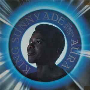 King Sunny Ade & His African Beats - Aura FLAC