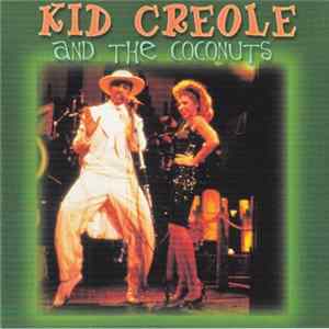 Kid Creole And The Coconuts - Kid Creole And The Coconuts FLAC