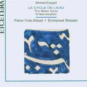 Ahmed Essyad - Le Cycle De L'eau FLAC