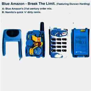 Blue Amazon Featuring Duncan Harding - Break The Limit. FLAC