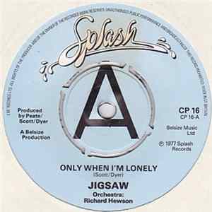 Jigsaw - Only When I'm Lonely FLAC