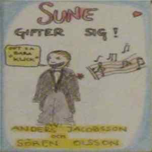 Anders Jacobsson och Sören Olsson - Sune Gifter Sig! FLAC