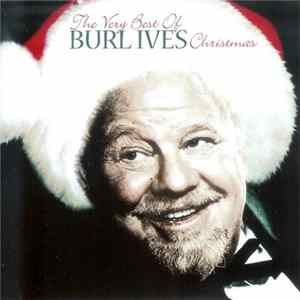 Burl Ives - The Very Best Of Burl Ives Christmas FLAC