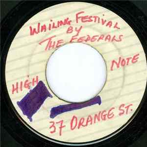 The Federals - Wailing Festival / By The River FLAC