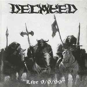 Decayed - Live 9/9/99 FLAC