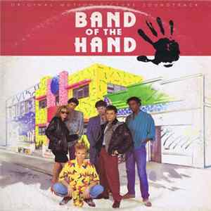 Various - Band Of The Hand (Original Motion Picture Soundtrack) FLAC